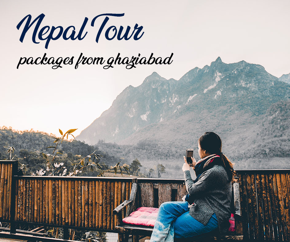 Nepal Tour Package from Ghaziabad